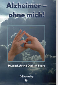 Vorderes Coverbild Alzheimer – ohne mich!
