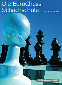 Vorderes Coverbild Die EuroChess Schachschule