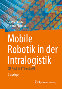 Vorderes Coverbild Mobile Robotik in der Intralogistik