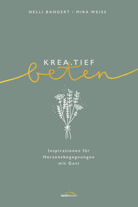 Vorderes Coverbild krea.tief beten