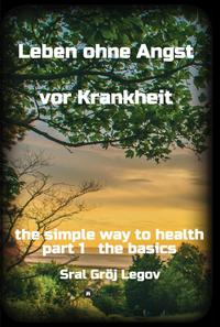 Vorderes Coverbild Leben ohne Angst vor Krankheit