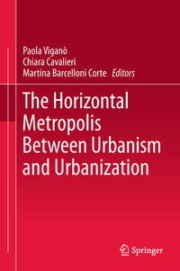 Vorderes Coverbild The Horizontal Metropolis Between Urbanism and Urbanization