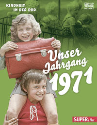 Vorderes Coverbild Unser Jahrgang 1971