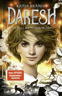 Vorderes Coverbild Daresh – Im Herz des Weißen Waldes