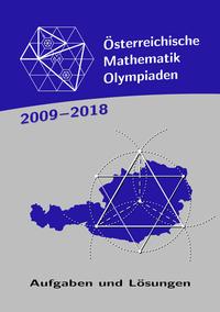 Vorderes Coverbild Österreichische Mathematik-Olympiaden 2009-2018