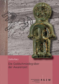 Vorderes Coverbild Die Goldschmiedegräber der Avarenzeit