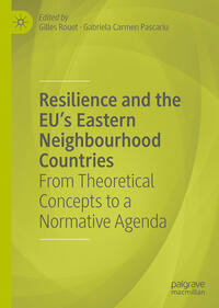 Vorderes Coverbild Resilience and the EU's Eastern Neighbourhood Countries