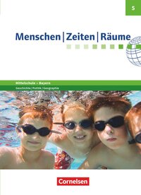 Vorderes Coverbild Menschen-Zeiten-Räume - Arbeitsbuch für Geschichte/Politik/Geographie Mittelschule Bayern - Ausgabe ab 2017 - 5. Jahrgangsstufe