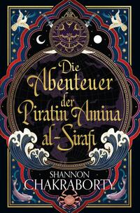 Vorderes Coverbild Die Abenteuer der Piratin Amina al-Sirafi