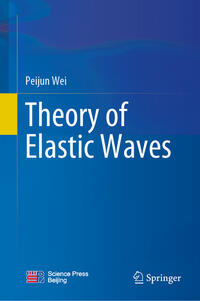 Vorderes Coverbild Theory of Elastic Waves