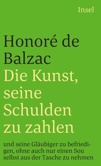 Vorderes Coverbild Die Kunst, seine Schulden zu zahlen und seine Gläubiger zu befriedigen, ohne auch nur einen Sou selbst aus der Tasche zu nehmen