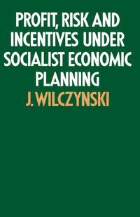Vorderes Coverbild Profit, Risk and Incentives under Socialist Economic Planning