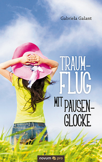 Vorderes Coverbild Traumflug mit Pausenglocke