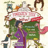 Vorderes Coverbild Die Schule der magischen Tiere - Hörspiele: Witze!