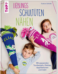 Vorderes Coverbild Lieblings-Schultüten nähen