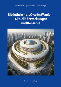 Vorderes Coverbild Bibliotheken als Orte im Wandel
