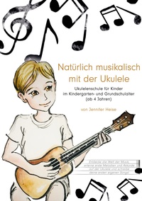 Vorderes Coverbild Natürlich musikalisch mit der Ukulele