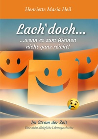 Vorderes Coverbild Lach doch... wenn es zum Weinen nicht ganz reicht