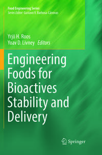 Vorderes Coverbild Engineering Foods for Bioactives Stability and Delivery