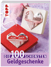 Vorderes Coverbild Die 100 schönsten Geldgeschenke
