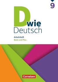 Vorderes Coverbild D wie Deutsch - Arbeitshefte - Basis und Plus - 9. Schuljahr