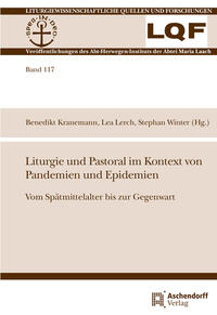 Vorderes Coverbild Liturgie und Pastoral im Kontext von Pandemien und Epidemien