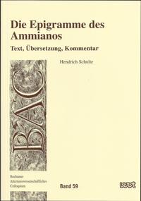 Vorderes Coverbild Die Epigramme des Ammianos