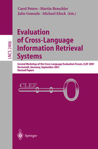 Vorderes Coverbild Evaluation of Cross-Language Information Retrieval Systems