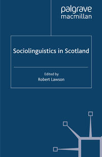 Vorderes Coverbild Sociolinguistics in Scotland