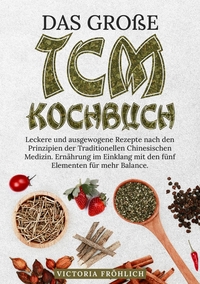 Vorderes Coverbild Das große TCM Kochbuch