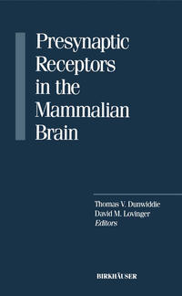 Vorderes Coverbild Presynaptic Receptors in the Mammalian Brain