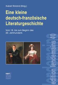 Vorderes Coverbild Eine kleine deutsch-französische Literaturgeschichte