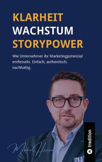 Vorderes Coverbild Klarheit. Wachstum. Storypower