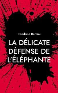 Vorderes Coverbild La délicate défense de l'éléphante