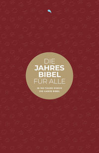 Vorderes Coverbild Die Jahresbibel für alle - "Red Edition"