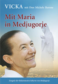 Vorderes Coverbild Mit Maria in Medjugorje