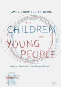 Vorderes Coverbild Family Group Conferencing with Children and Young People