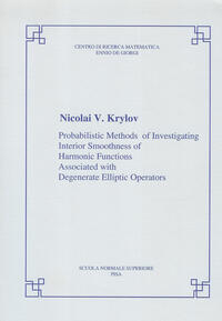Vorderes Coverbild Probabilistic methods of investigating interior smoothness of harmonic functions associated with degenerate elliptic operators