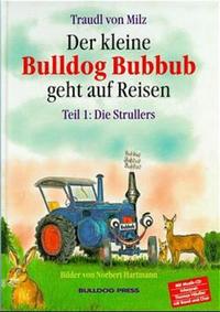 Vorderes Coverbild Der kleine Bulldog Bubbub geht auf Reisen / Die Strullers