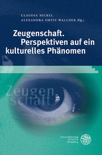 Vorderes Coverbild Zeugenschaft. Perspektiven auf ein kulturelles Phänomen