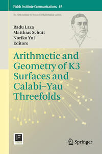 Vorderes Coverbild Arithmetic and Geometry of K3 Surfaces and Calabi–Yau Threefolds