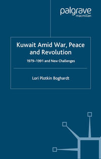 Vorderes Coverbild Kuwait Amid War, Peace and Revolution
