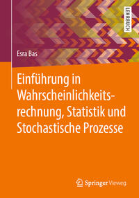 Vorderes Coverbild Einführung in Wahrscheinlichkeitsrechnung, Statistik und Stochastische Prozesse