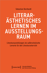 Vorderes Coverbild Literarästhetisches Lernen im Ausstellungsraum