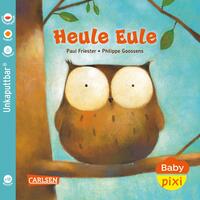 Vorderes Coverbild Baby Pixi (unkaputtbar) 131: Heule Eule