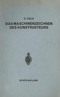 Vorderes Coverbild Das Maschinenzeichnen des Konstrukteurs