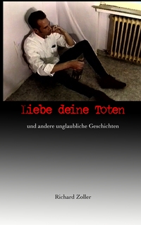 Vorderes Coverbild Liebe deine Toten