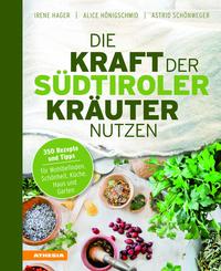 Vorderes Coverbild Die Kraft der Südtiroler Kräuter nutzen