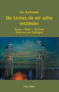 Vorderes Coverbild Die Lichter, die wir selbst entzünden