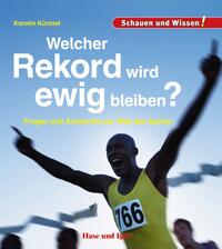 Vorderes Coverbild Welcher Rekord wird ewig bleiben?